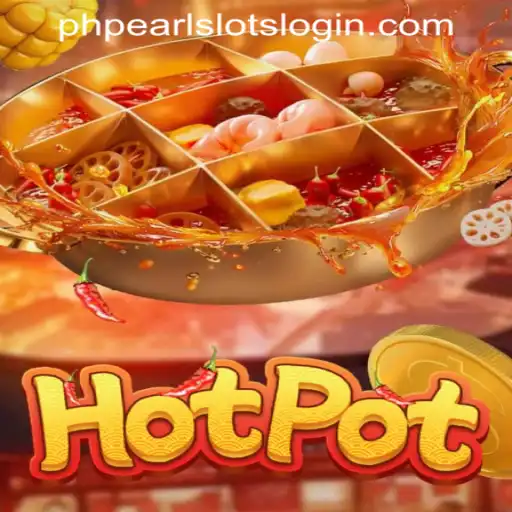 Hotpot: A Steaming Gaming Experience with PHPEARL SLOTS LOGIN