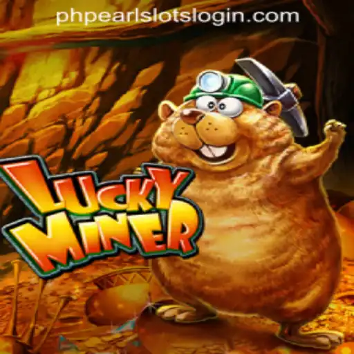 Exploring LuckyMiner: An Engaging Experience with PHPEARL SLOTS LOGIN