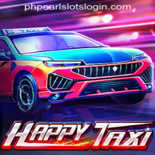 Exploring the Excitement of HappyTaxi: PHPEARL SLOTS LOGIN